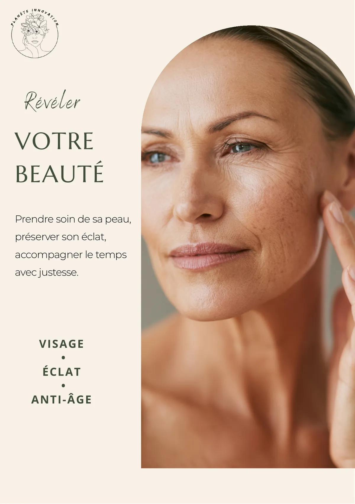 Révéler votre beauté. Prendre soin de sa peau, préserver son éclat, accompagner le temps avec justesse. Visage, éclat, anti-âge.