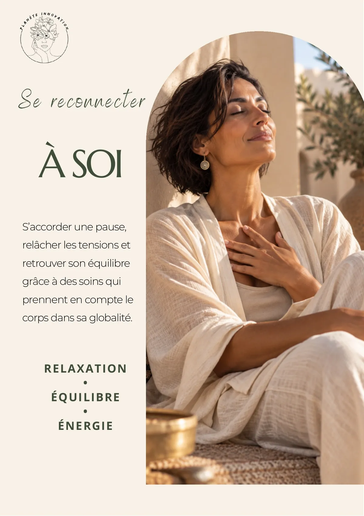 Se reconnecter à soi. S’accorder une pause, relâcher les tensions et retrouver son équilibre. Relaxation, équilibre, énergie.