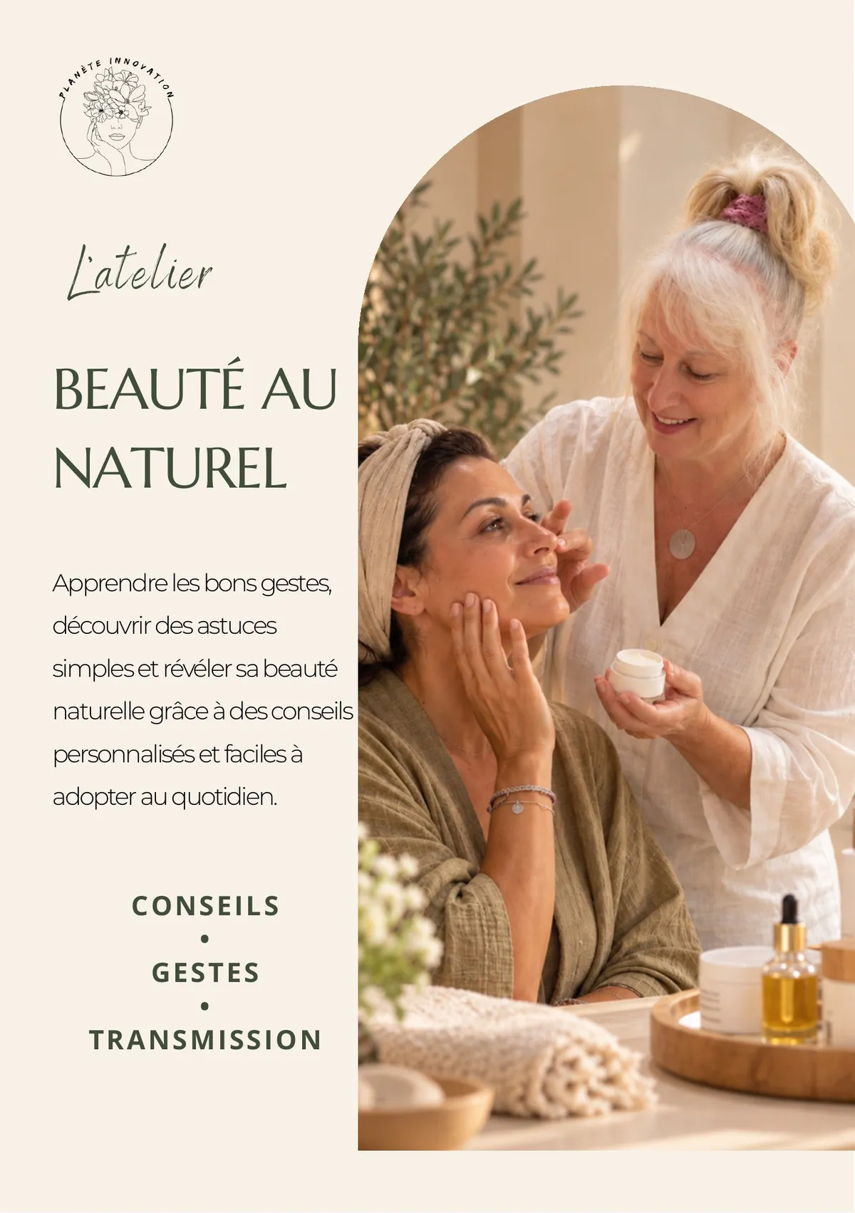 L’atelier Beauté au naturel. Apprendre les bons gestes et révéler sa beauté naturelle. Conseils, gestes, transmission.